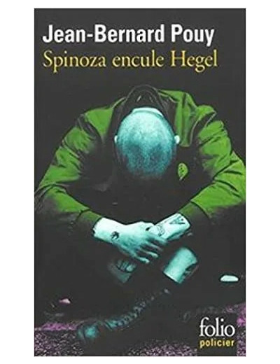 Livre Spinoza Encule Hegel