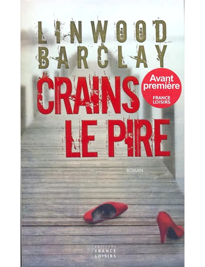 Livre Crains le Pire.