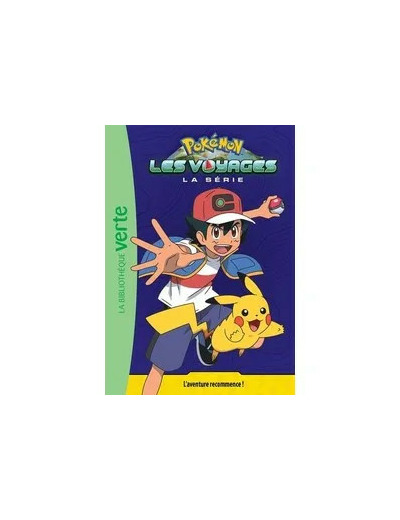 Livre Pokémon : Les voyages Tome 1 - L'aventure recommence !