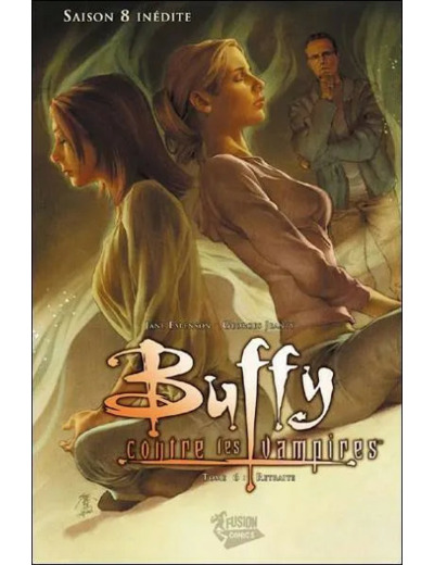 Livre Buffy Contre les Vampires Saison 8 Tome 6 Retraite