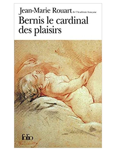 Livre Bernis - Le Cardinal Des Plaisirs