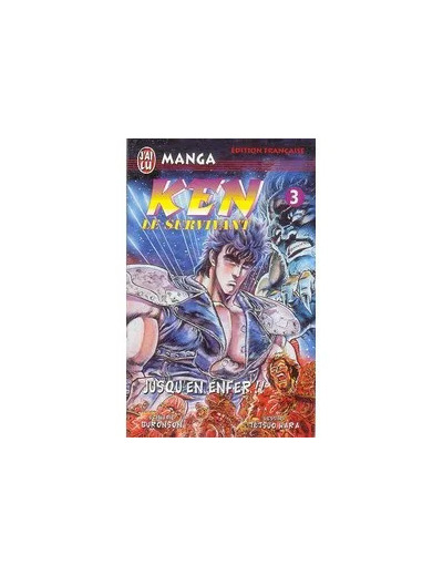 Livre Ken, le survivant - Tome 3 : Jusqu'en enfer !!