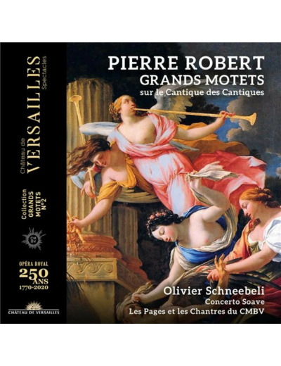 CD Pierre Robert Grands Motets Sur le Cantique des Cantiques
