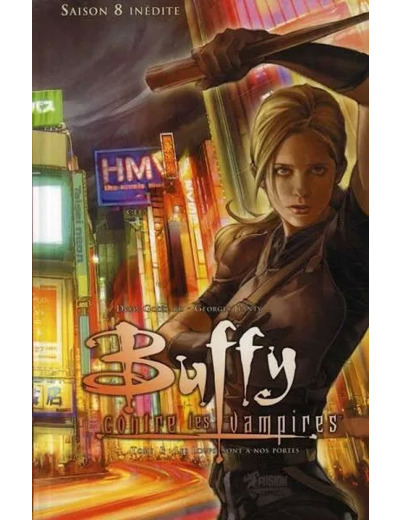 Livre Buffy Contre les Vampires Tome 3 Loups Sont Nos Portes