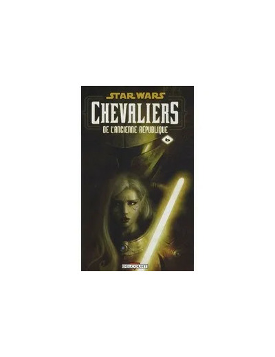 Livre Star Wars Chevaliers De L'ancienne République Tome 6 - Ambitions Contrariées