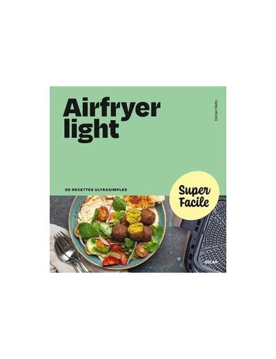 Livre Airfryer Light - 90 Recettes Ultrasimples