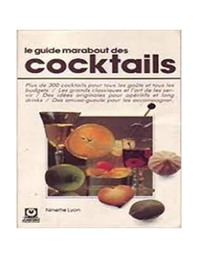 Livre Le Guide Marabout Des Cocktails