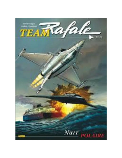 Livre Team Rafale - Tome 15 - Nuit polaire