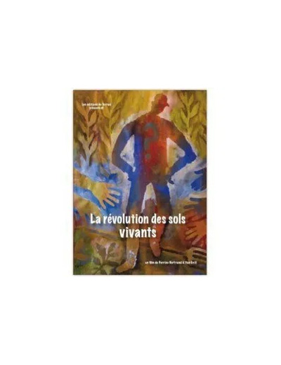 Dvd La révolution des sols vivants