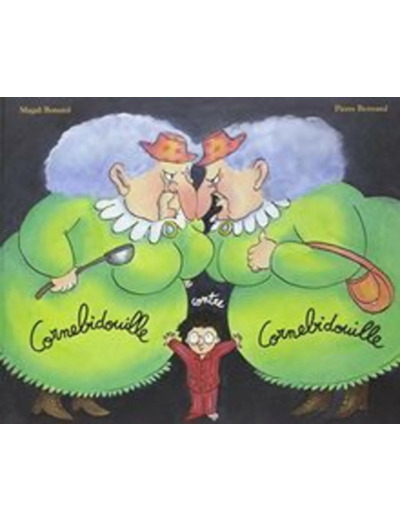 Livre Cornebidouille - Cornebidouille Contre Cornebidouille