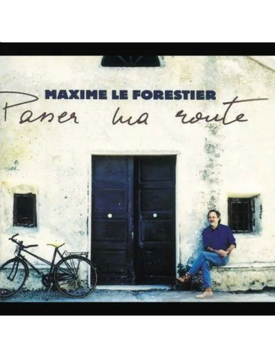 Cd Maxime le Forestier Paner Ma Route