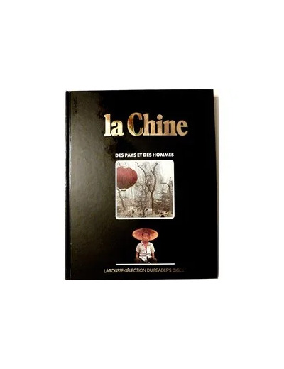 Livre La Chine, Des Pays et Des Hommes
