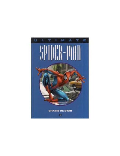 Livre ULTIMATE SPIDERMAN T2 GRAINE DE STAR