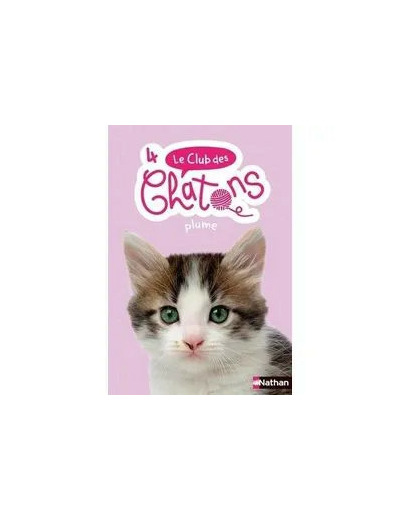 Livre Le club des chatons - numéro 4 Plume