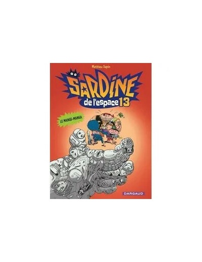 Livre Sardine De L'espace - Tome 13 - Le Mange - Manga