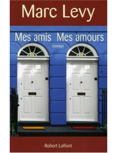 Livre Mes amis, mes amours