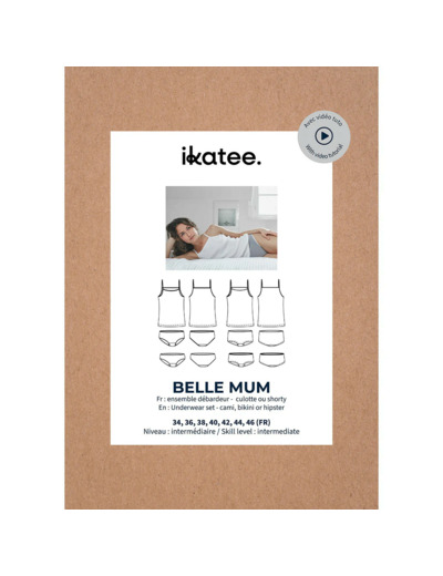 Ikatee – Patron Femme Sous-Vêtement "Belle Mum" du 34 au 46