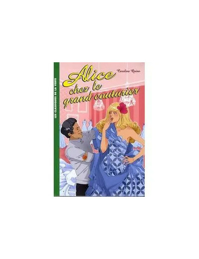 Livre Alice 15 - Alice chez le grand couturier
