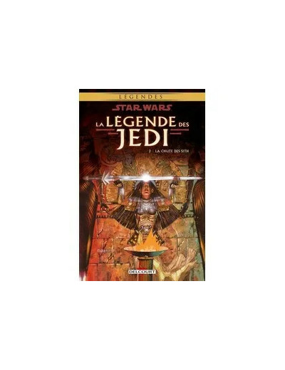 Livre Star Wars, La Légende Des Jedi Tome 2 - La Chute Des Sith