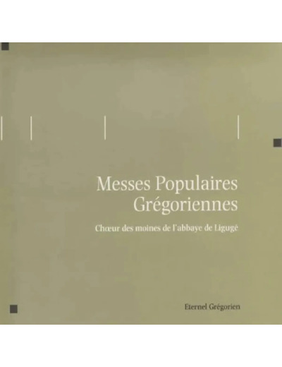 Cd Chœur Des Moines De L'Abbaye De Ligugé - Messes Populaires Grégoriennes (2004)