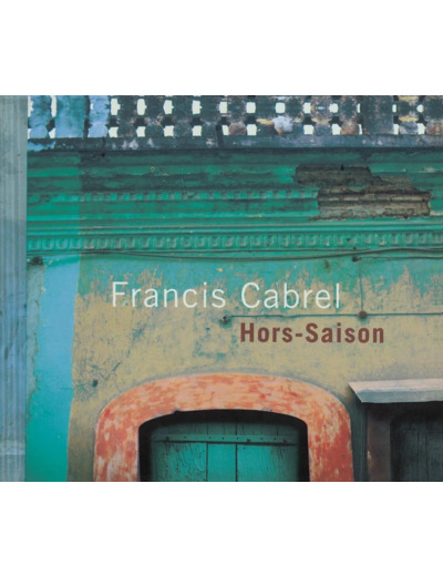 Cd Francis Cabrel - Hors - Saison (1999)