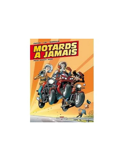 Livre Motards à jamais T02 Moto boulot dodo