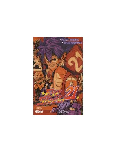 Livre Eyeshield 21 - Tome 17 : La soif de puissance