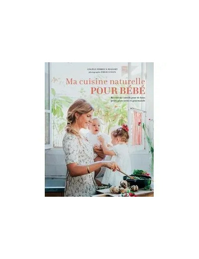 Livre Ma cuisine naturelle pour bébé