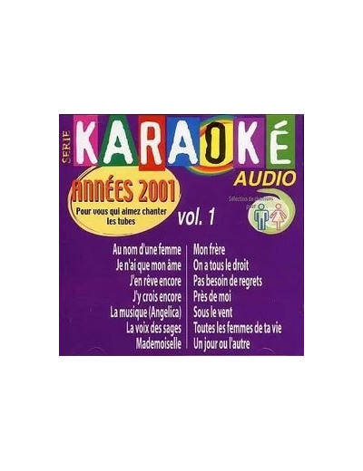 Cd Karaoké Audio - Années 2001 Vol 1