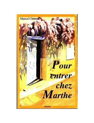 Livre Pour Entrer Chez Marthe