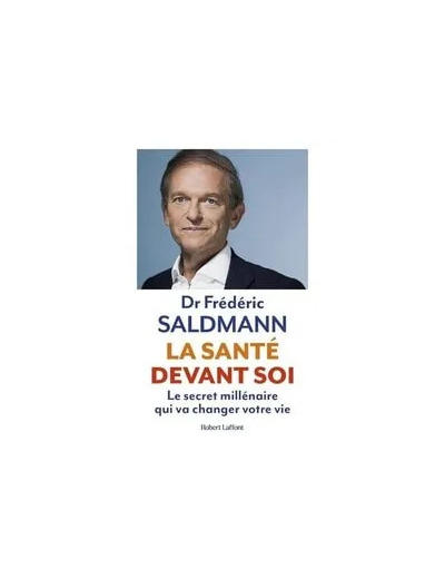 Livre La Santé Devant Soi - Le Secret Millénaire Qui Va Changer Votre Vie