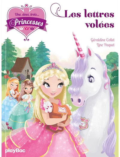 Livre Une, Deux, Trois Princesses Tome 2 les Lettres Volées