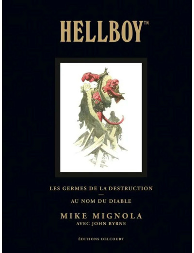 Livre Hellboy - Album - Les Germes de la destruction & Au nom du diable - Edition de luxe