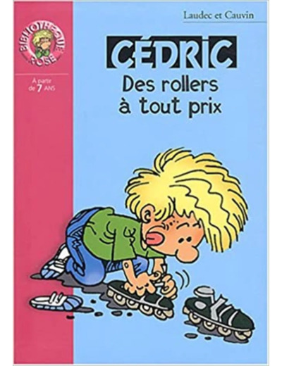 Livre Cédric, numéro 9 : Des rollers à tout prix