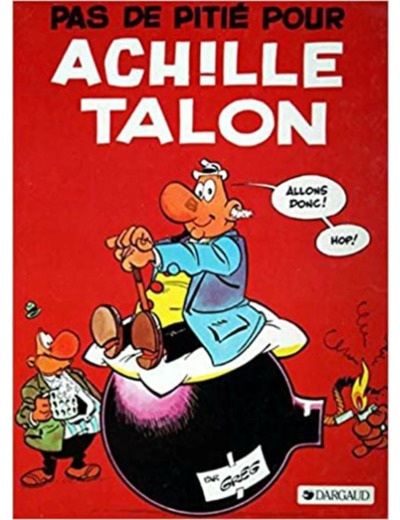 Livre Achille Talon Tome 12 - Pas De Pitié Pour Achille Talon