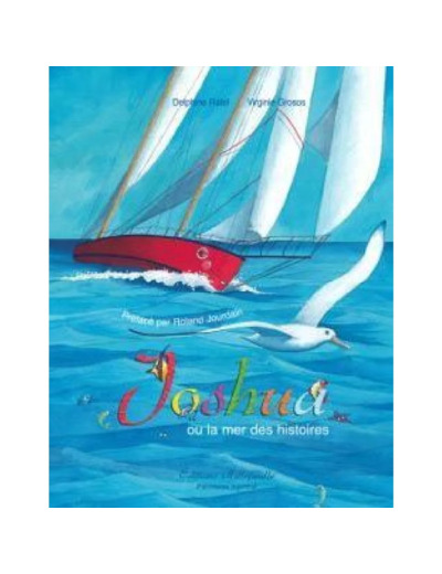 Livre Joshua ou la mer des histoires