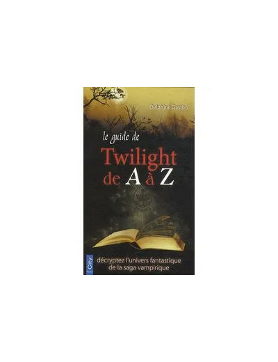Livre Le Guide Twilight De A À Z