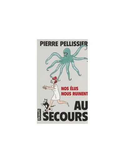Livre Au secours (nos elus nous ruinent)