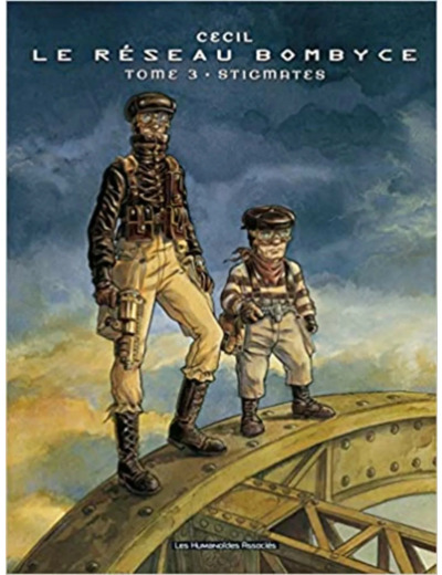 Livre Le réseau Bombyce, Tome 3 : Stigmates