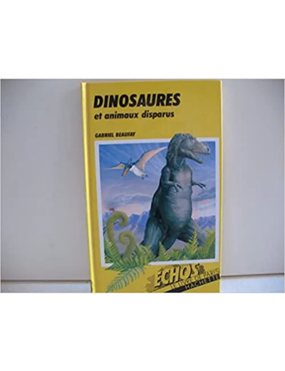 Livre Dinosaures Et Animaux Disparus