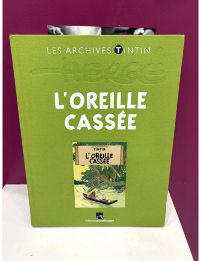 Livre Tintin : L'oreille cassée