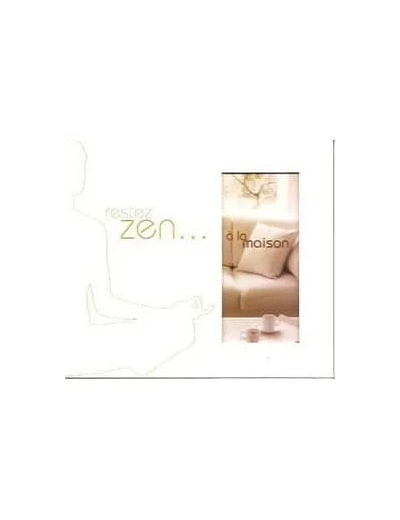 Cd Restez Zen a La Maison