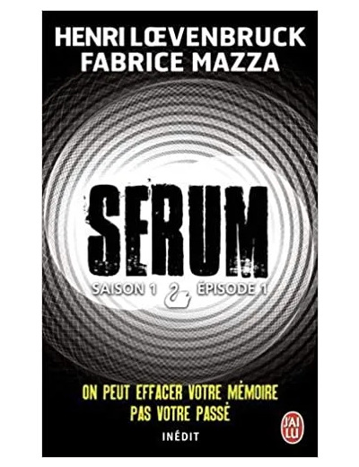 Livre Serum Saison 1 Episode 1