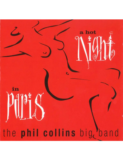 Cd The Phil Collins Big Band a Hot Night In Paris (1999, Cd)