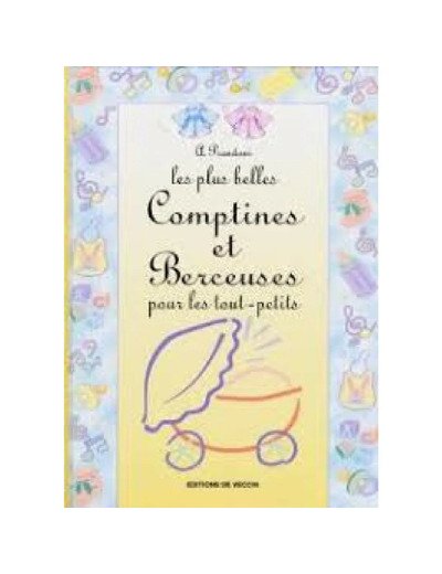 Livre Les Plus Belles Comptines Et Berceuses Pour Les Tout - Petits