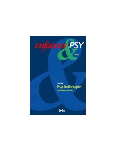Livre Enfances & psy 12 - Psychothérapies