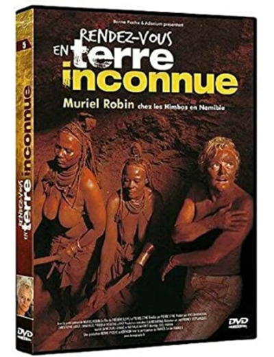 Dvd Rendez - vous en terre inconnue, murielle robin chez les himbas en namibie