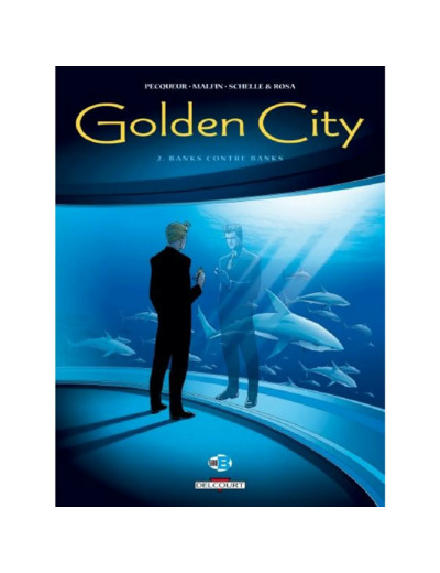 Livre Golden City, tome 2 : Banks contre Banks