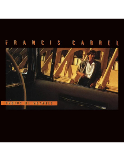 Cd Francis Cabrel - Photos De Voyages