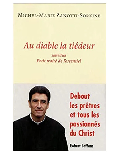 Livre Au diable la tiédeur